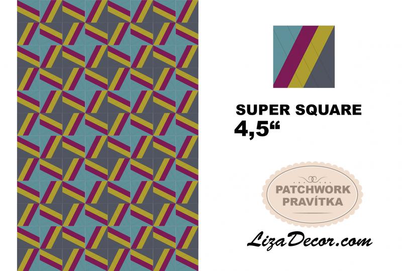 Patchworkové pravítko SUPER SQUARE 4,5